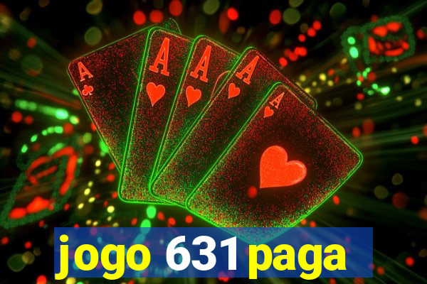 jogo 631 paga